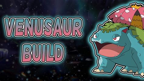 venusaur best nature|best venusaur build.